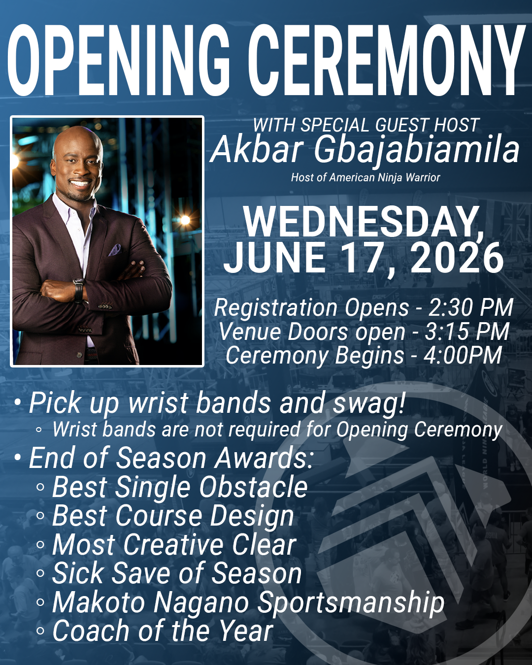 World Ninja League Season XI Opening Ceremony featuring special guest [SPECIAL GUEST NAME]